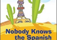 Nobody Knows the Spanish I Speak - humor Mexico